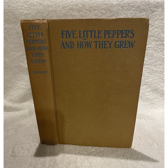 Five Little Peppers and How They Grew by Margaret Sidney - 1936 HC - Picture 3 of 7